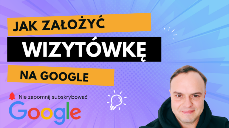 Google Moja Firma – Kompletny Setup